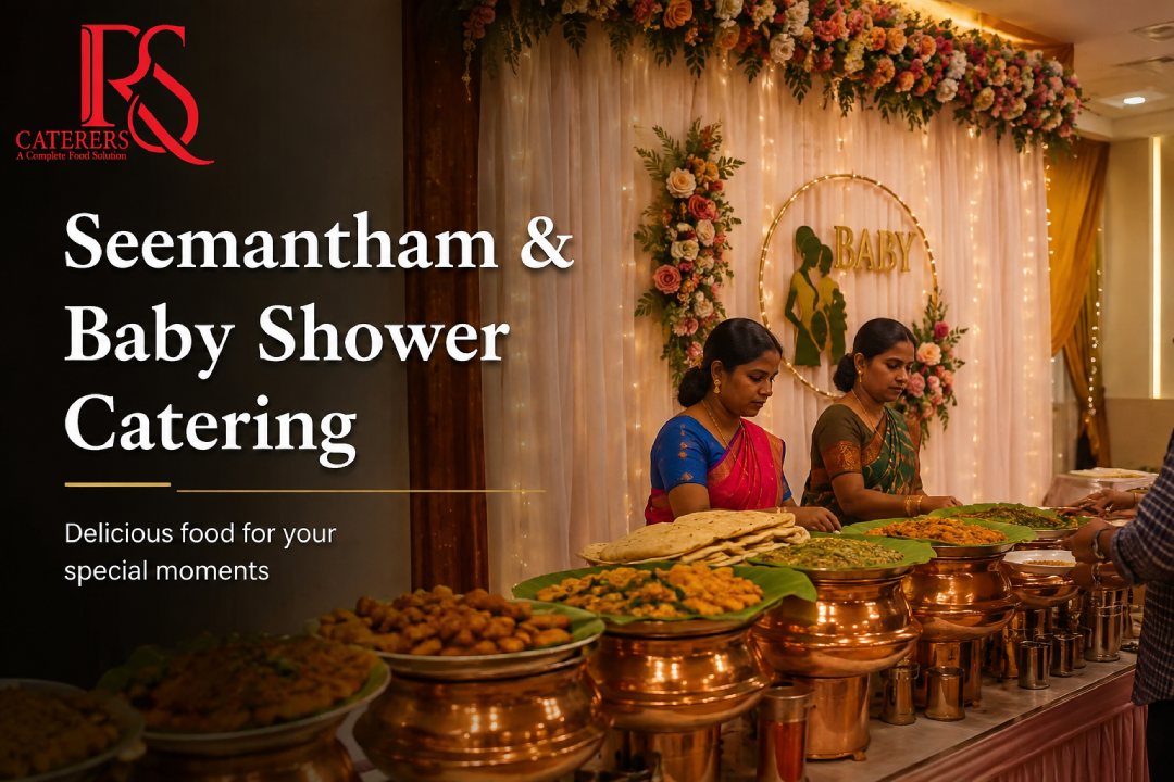 Seemantham & Baby Shower Catering Services in Chennai | RS Caterers